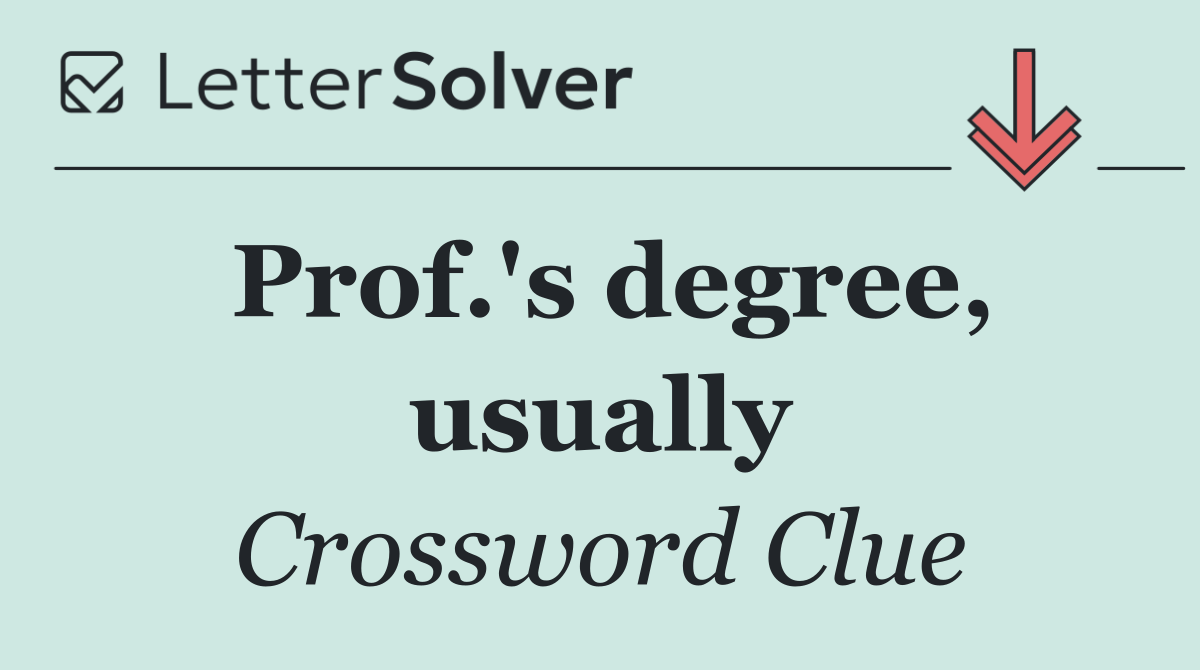 Prof.'s degree, usually