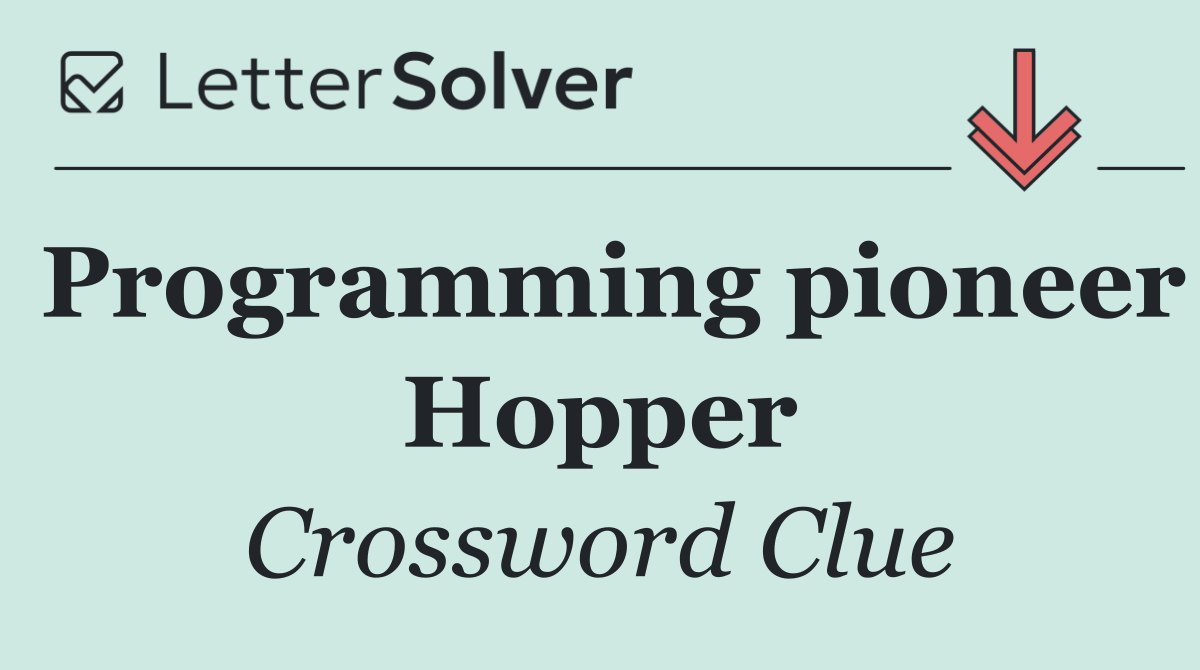 Programming pioneer Hopper