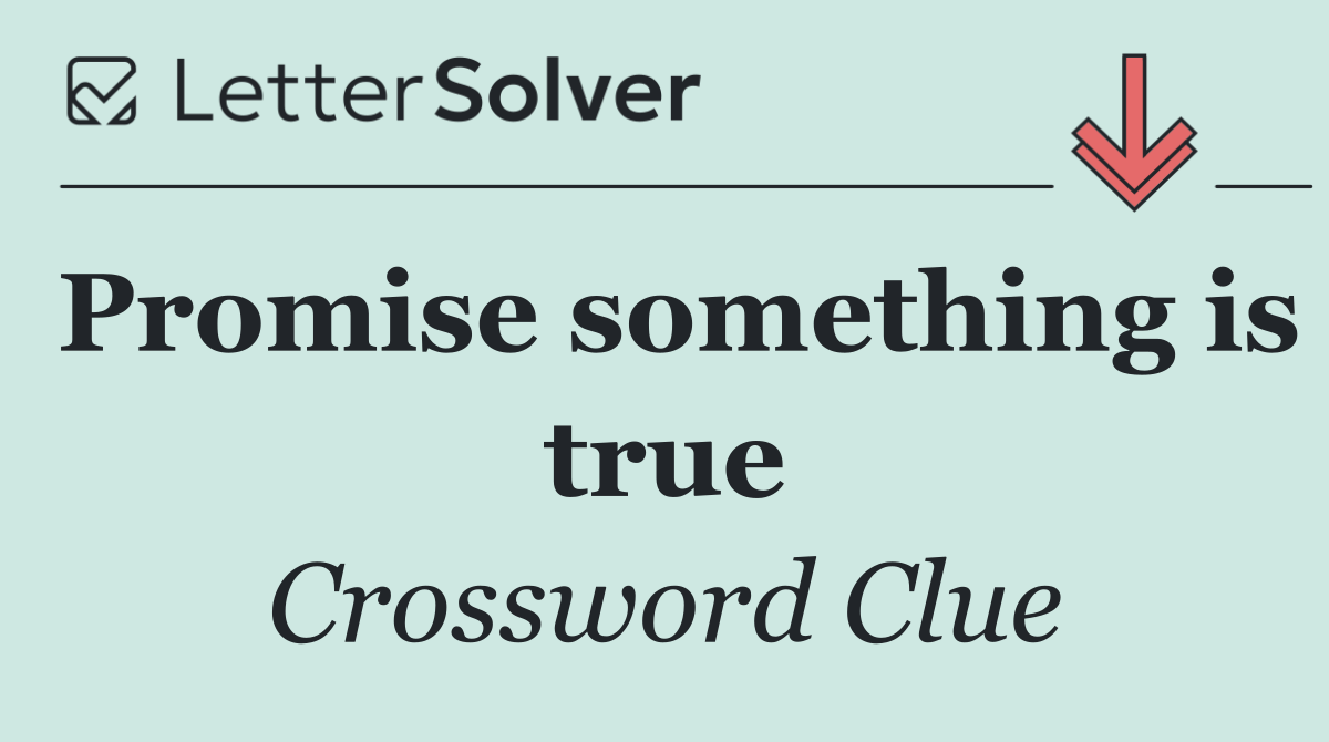 Promise something is true