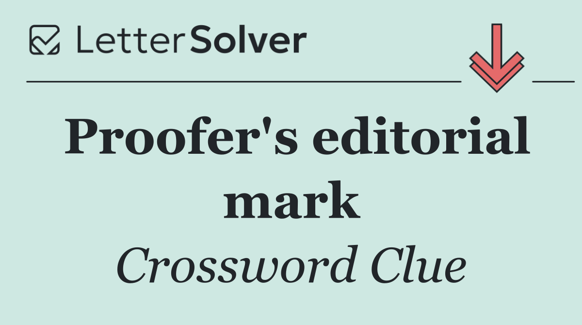 Proofer's editorial mark