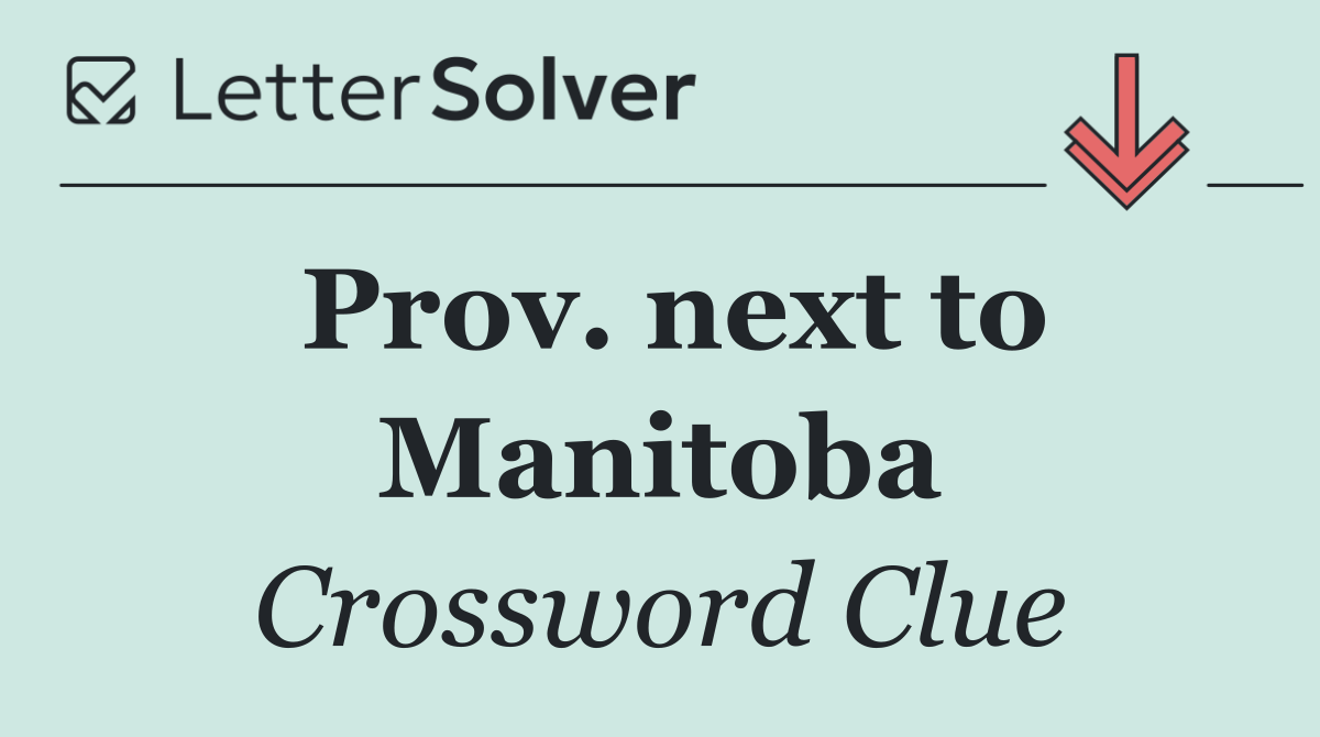 Prov. next to Manitoba