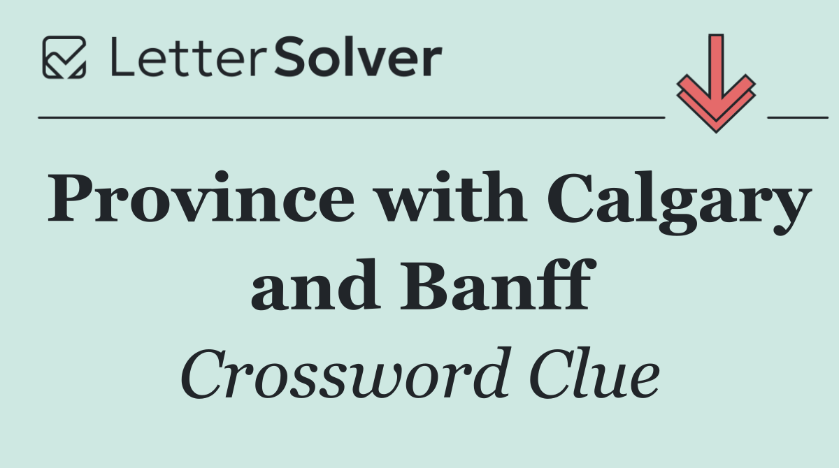 Province with Calgary and Banff