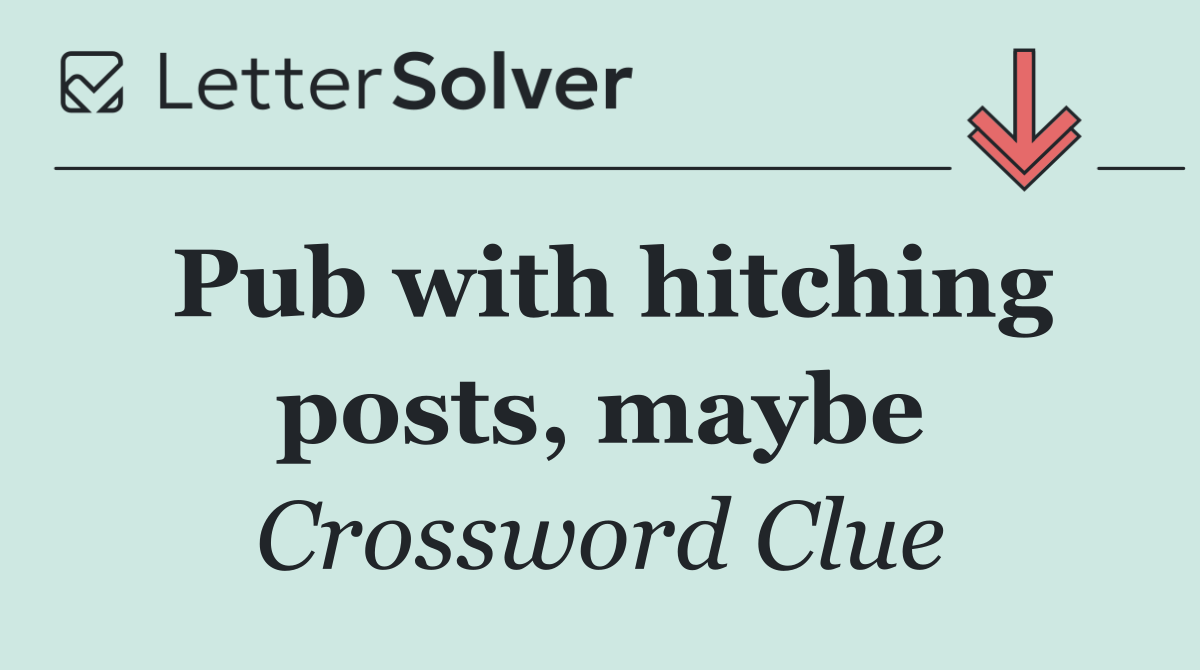Pub with hitching posts, maybe