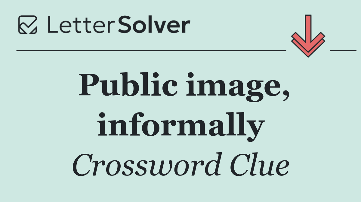Public image, informally