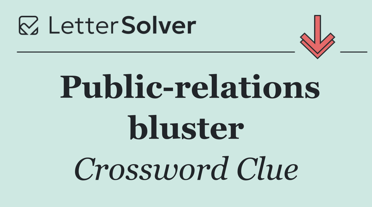 Public relations bluster