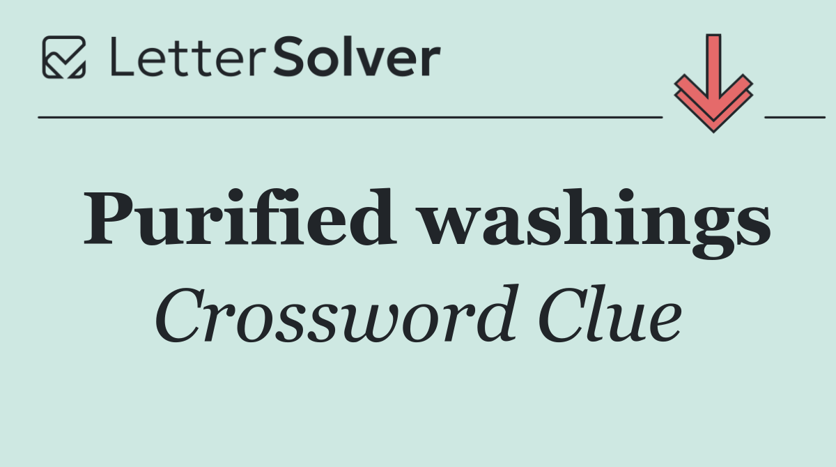Purified washings
