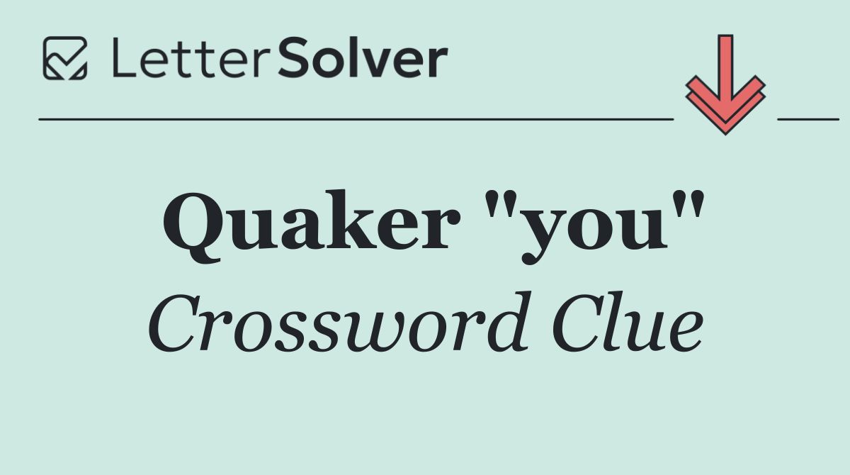 Quaker "you"