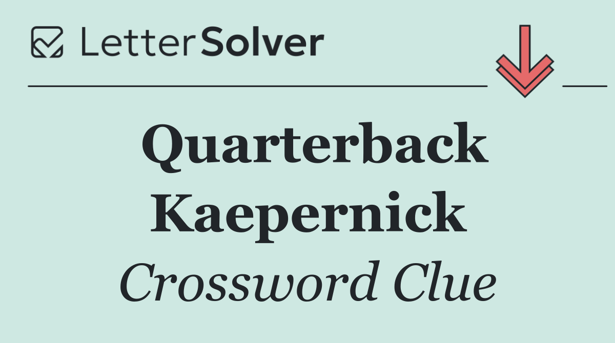 Quarterback Kaepernick
