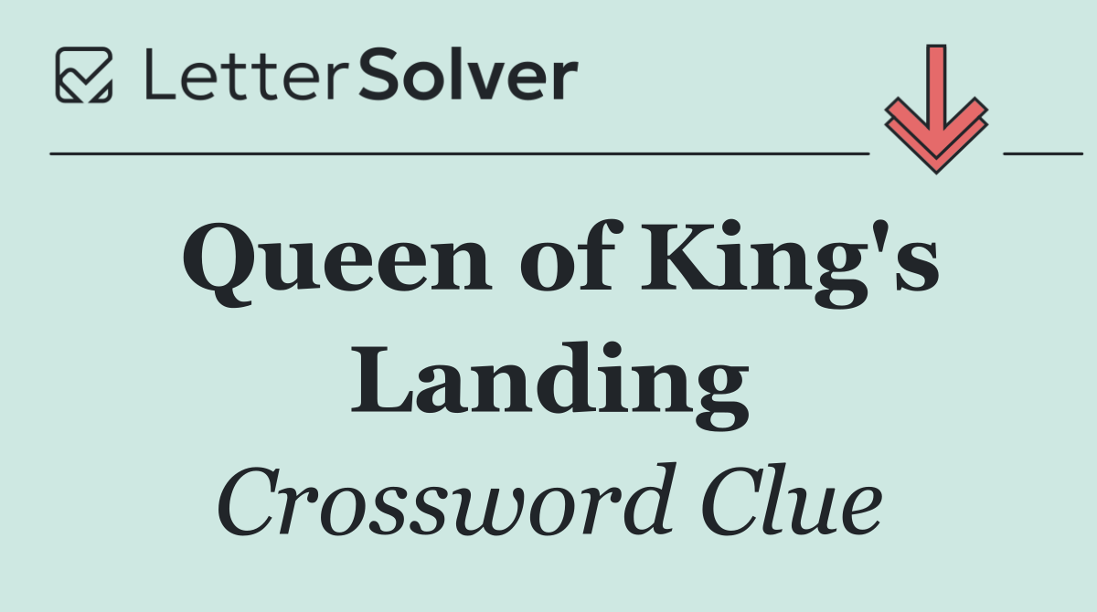 Queen of King's Landing