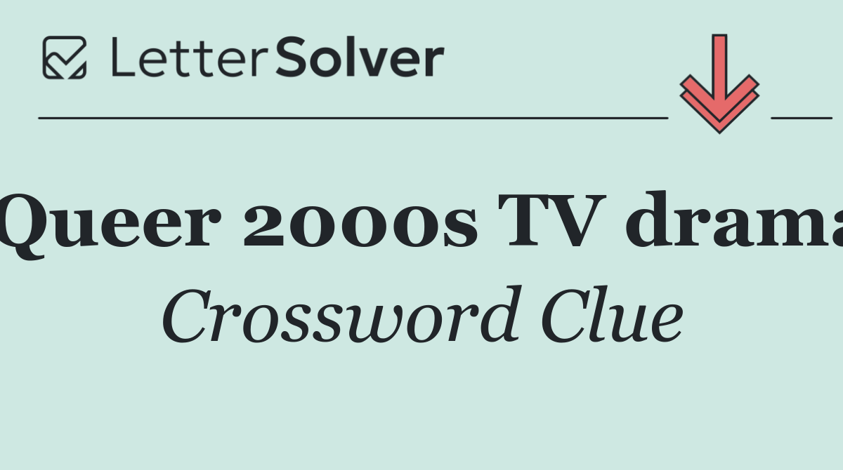Queer 2000s TV drama