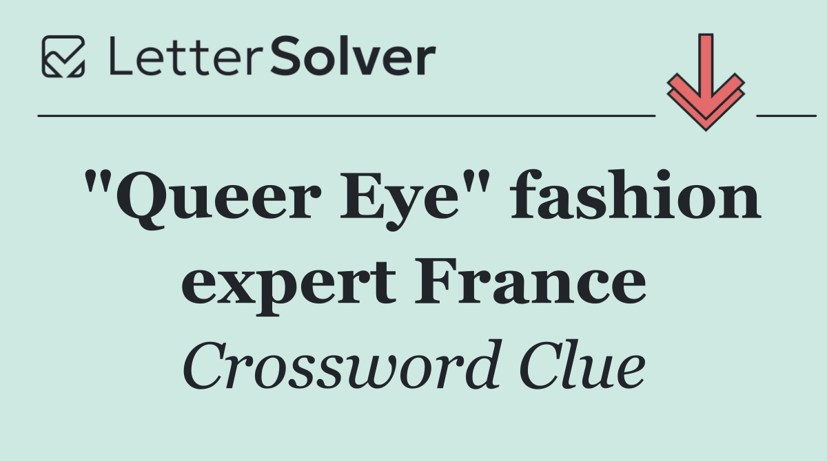 "Queer Eye" fashion expert France