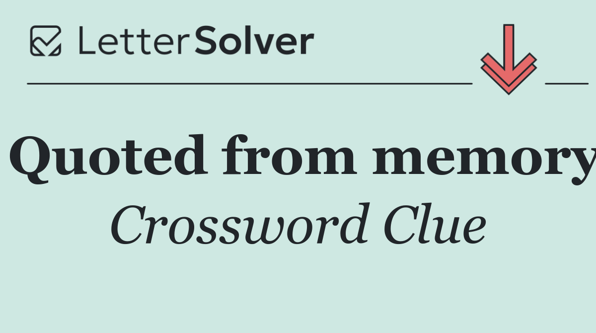 Quoted from memory