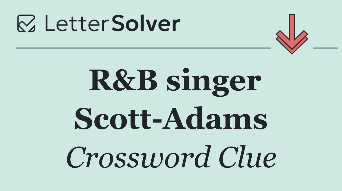 R&B singer Scott Adams