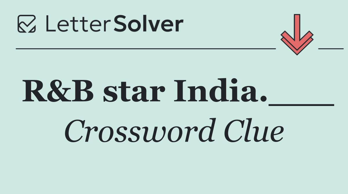 R&B star India.___