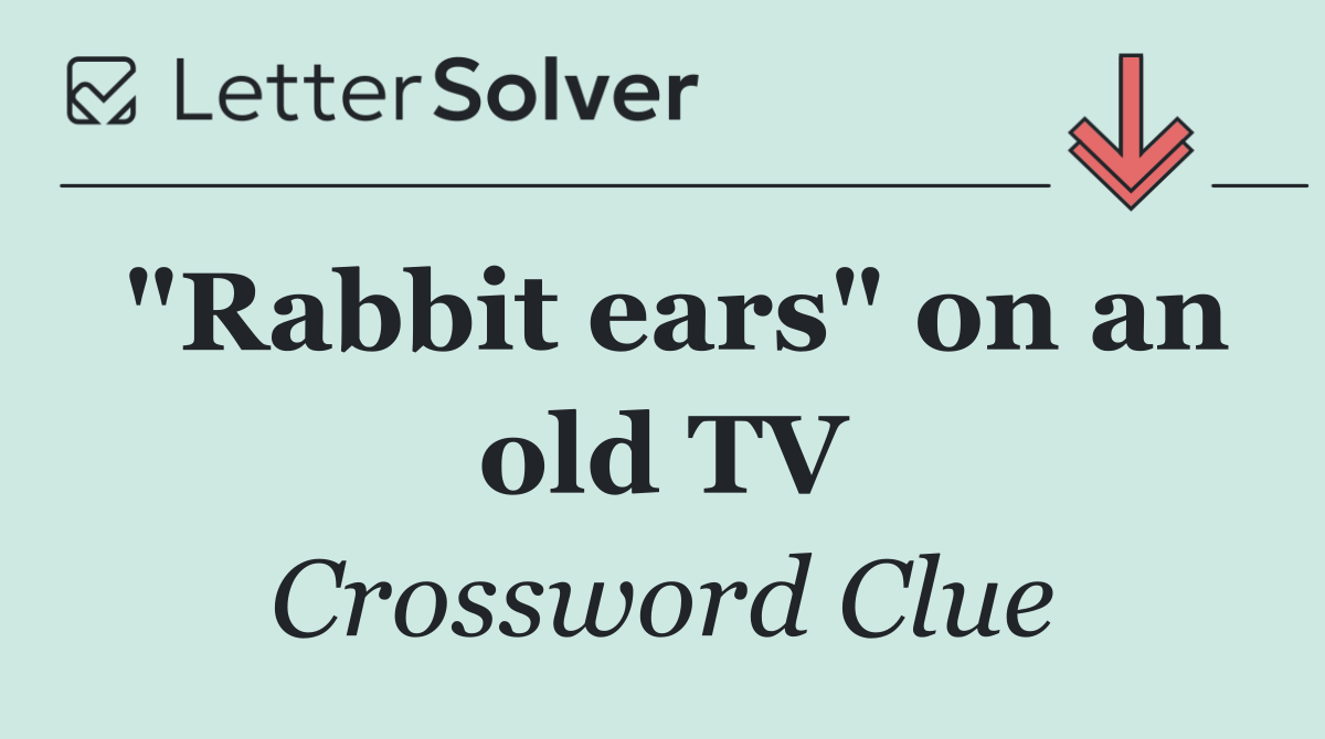 "Rabbit ears" on an old TV