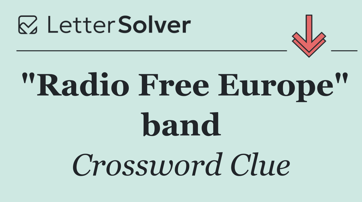 "Radio Free Europe" band