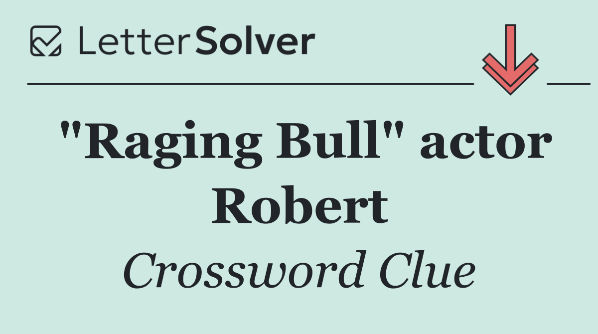 "Raging Bull" actor Robert
