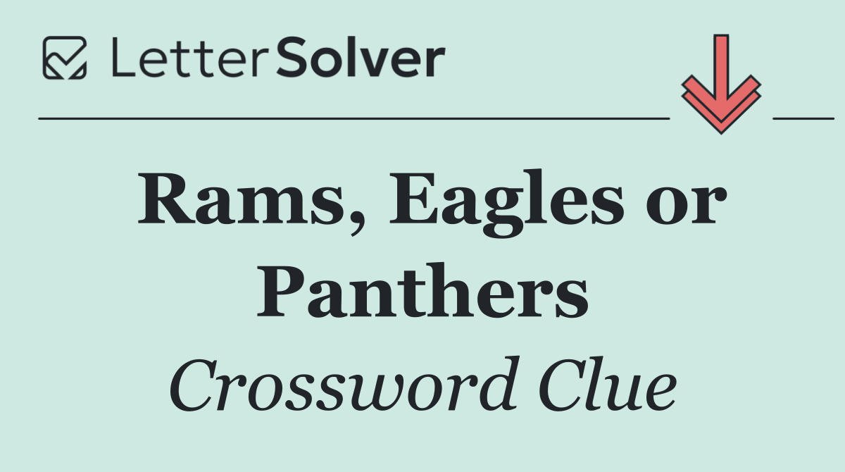 Rams, Eagles or Panthers