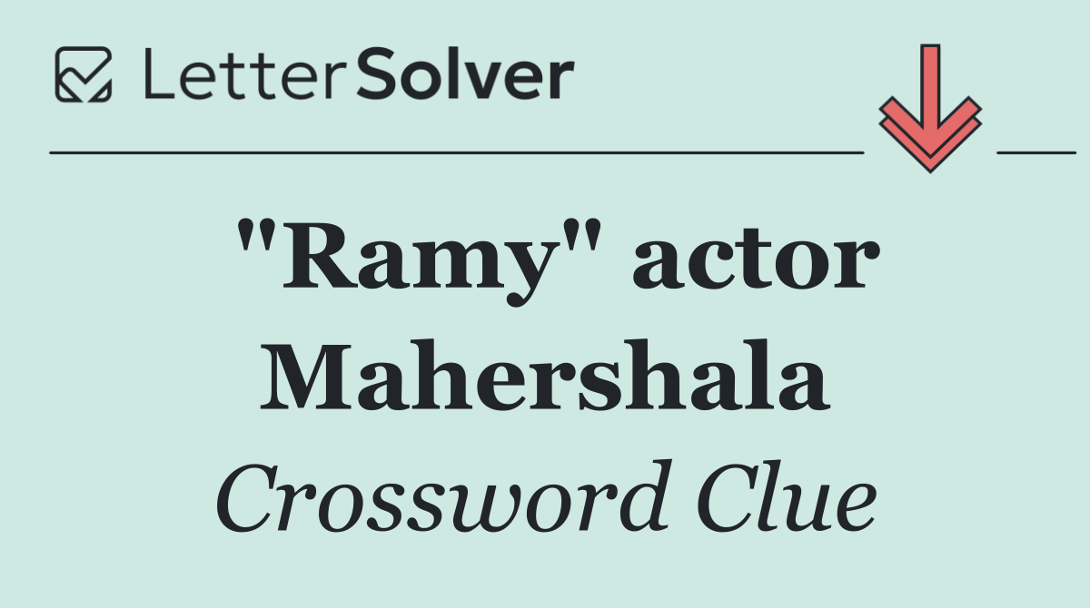 "Ramy" actor Mahershala