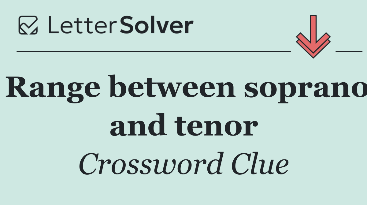 Range between soprano and tenor