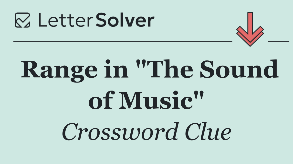 Range in "The Sound of Music"
