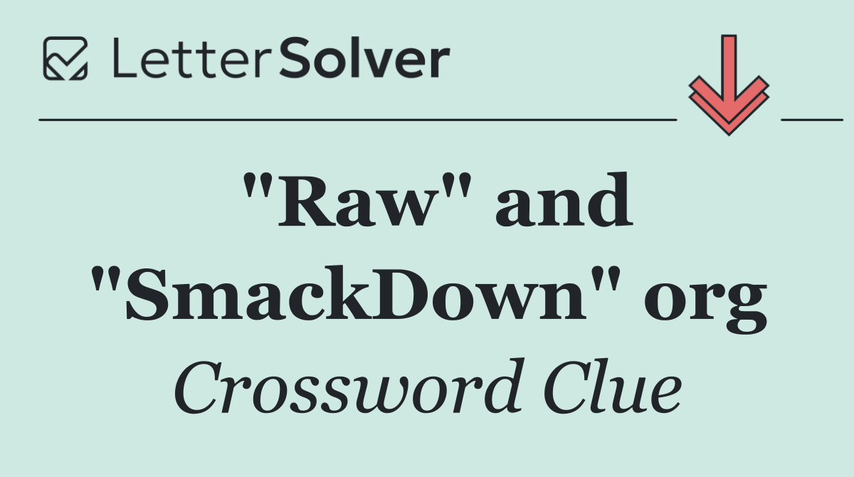 "Raw" and "SmackDown" org