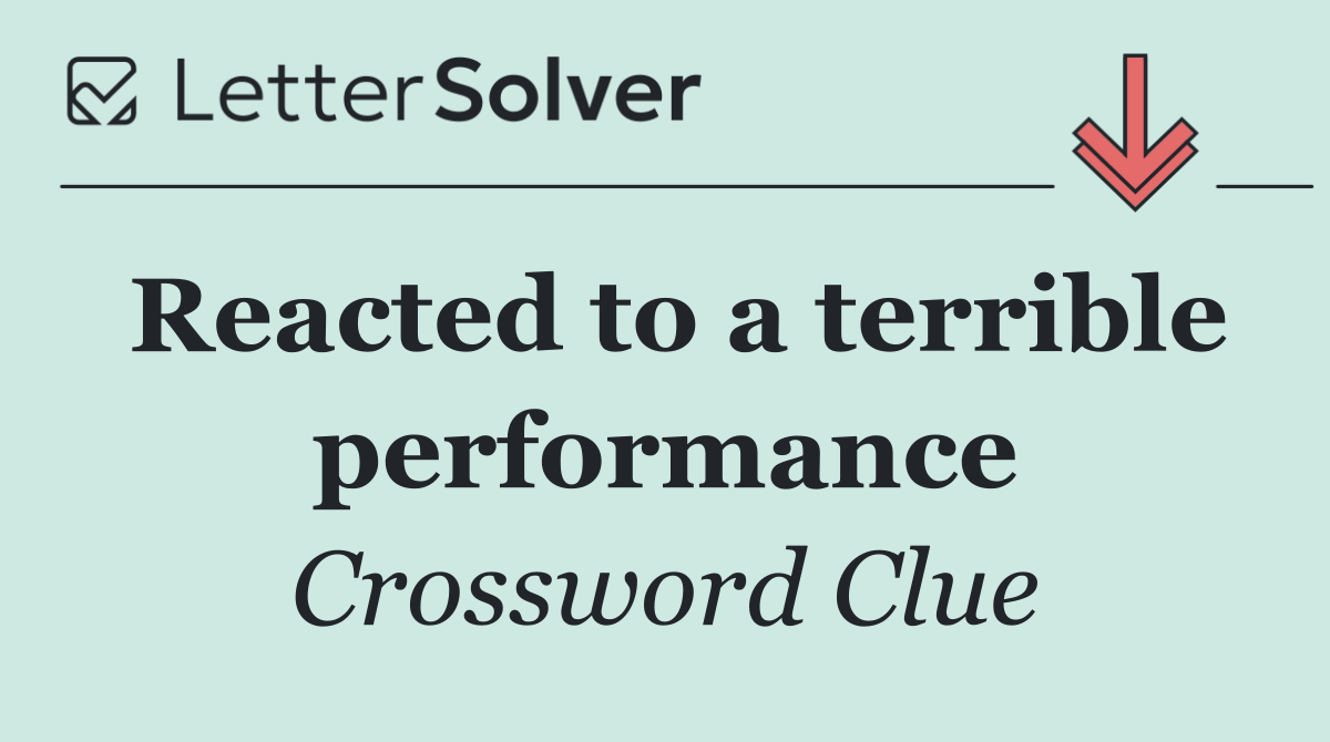 Reacted to a terrible performance