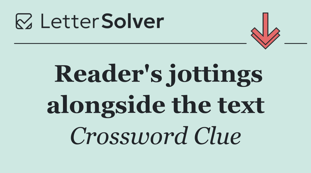 Reader's jottings alongside the text