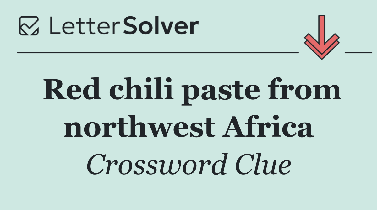 Red chili paste from northwest Africa