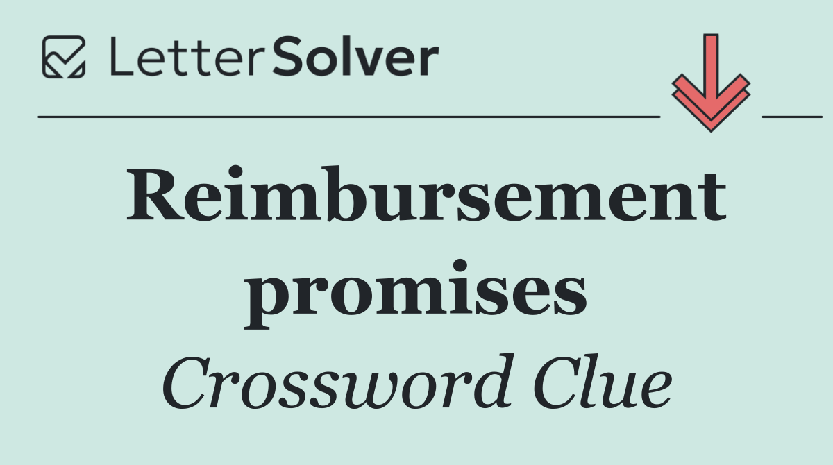 Reimbursement promises