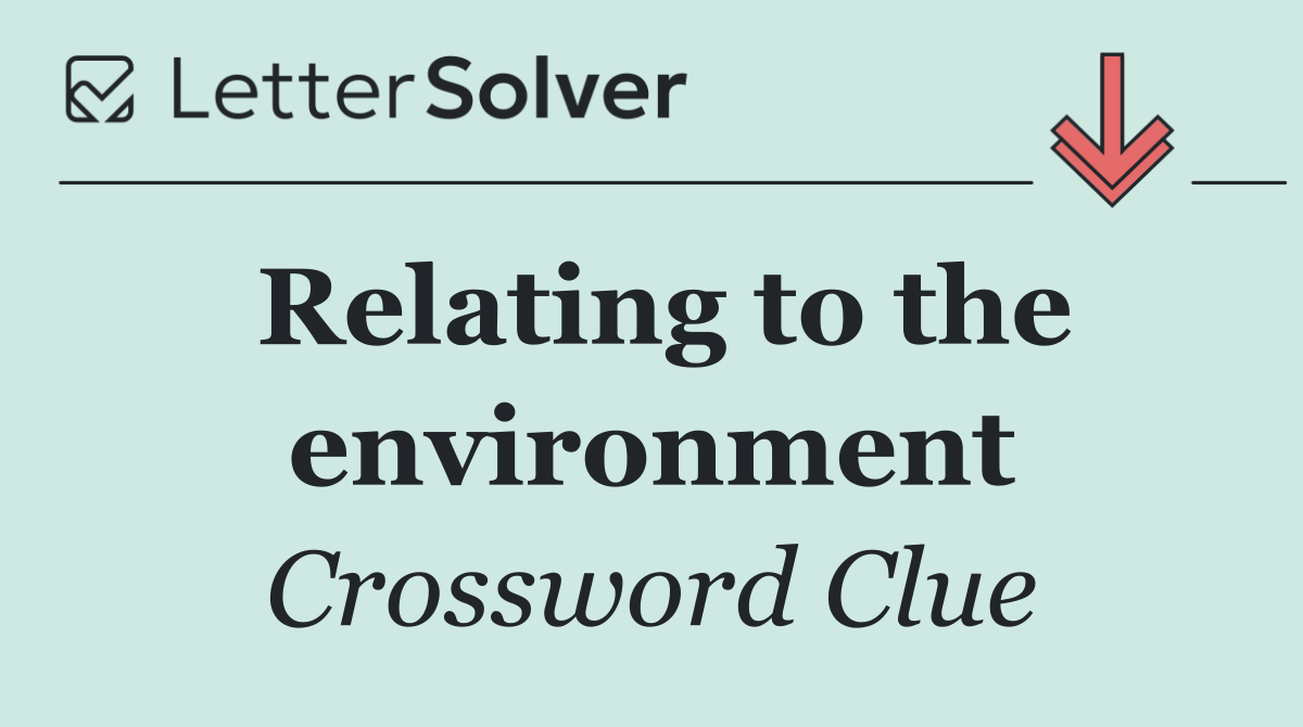Relating to the environment