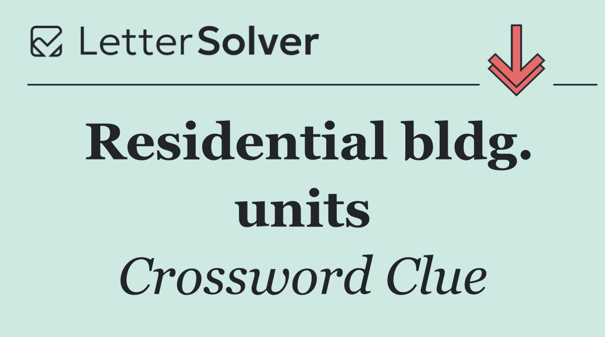 Residential bldg. units