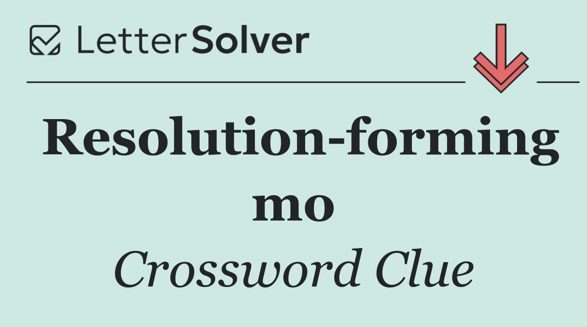 Resolution forming mo