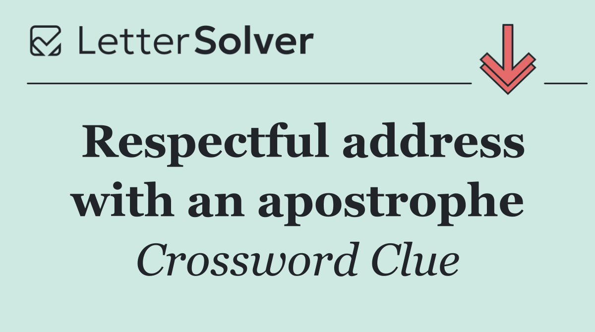 Respectful address with an apostrophe