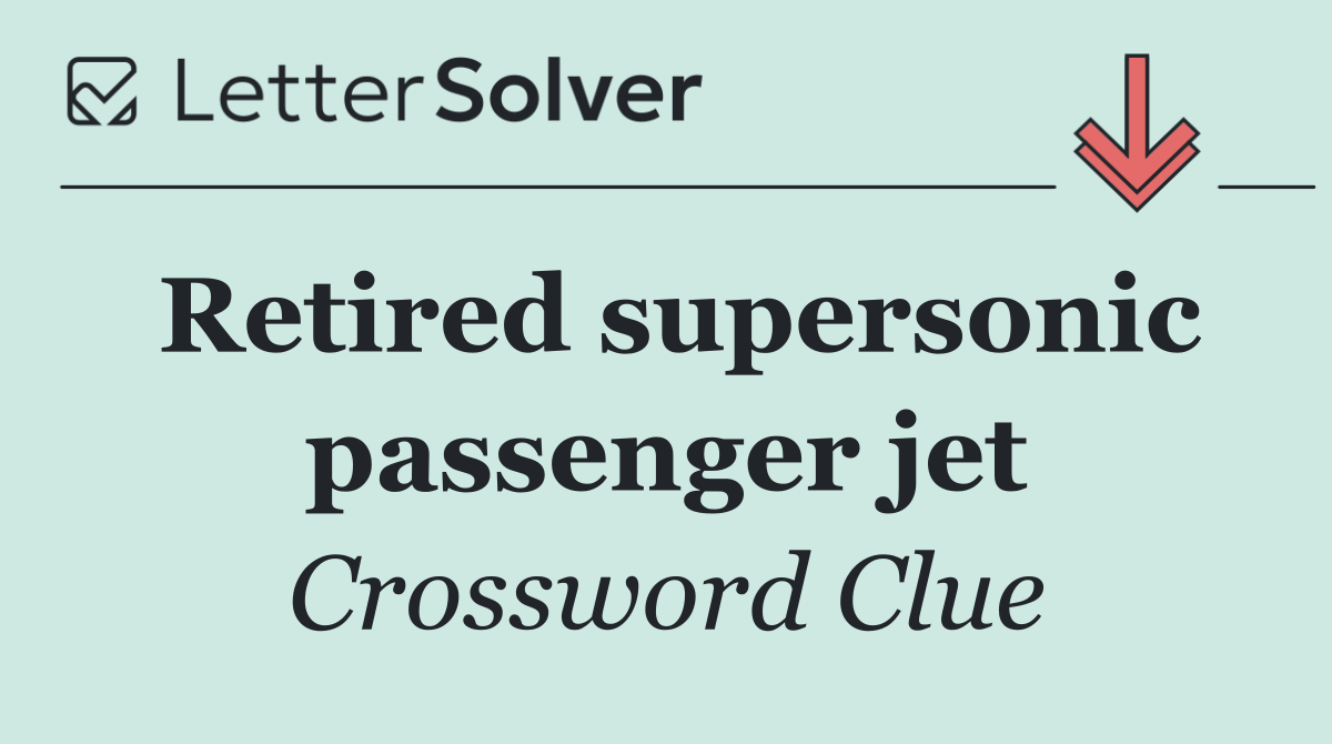 Retired supersonic passenger jet
