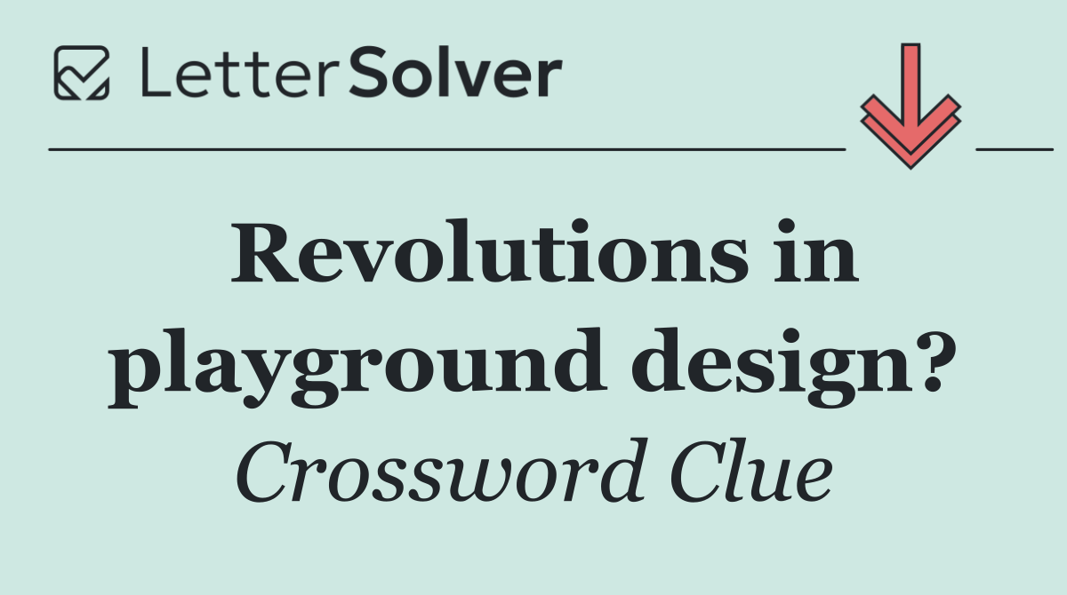 Revolutions in playground design?
