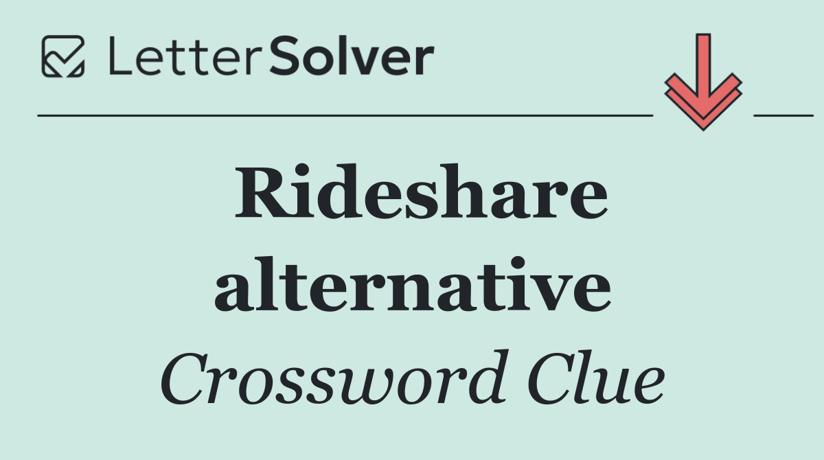 Rideshare alternative