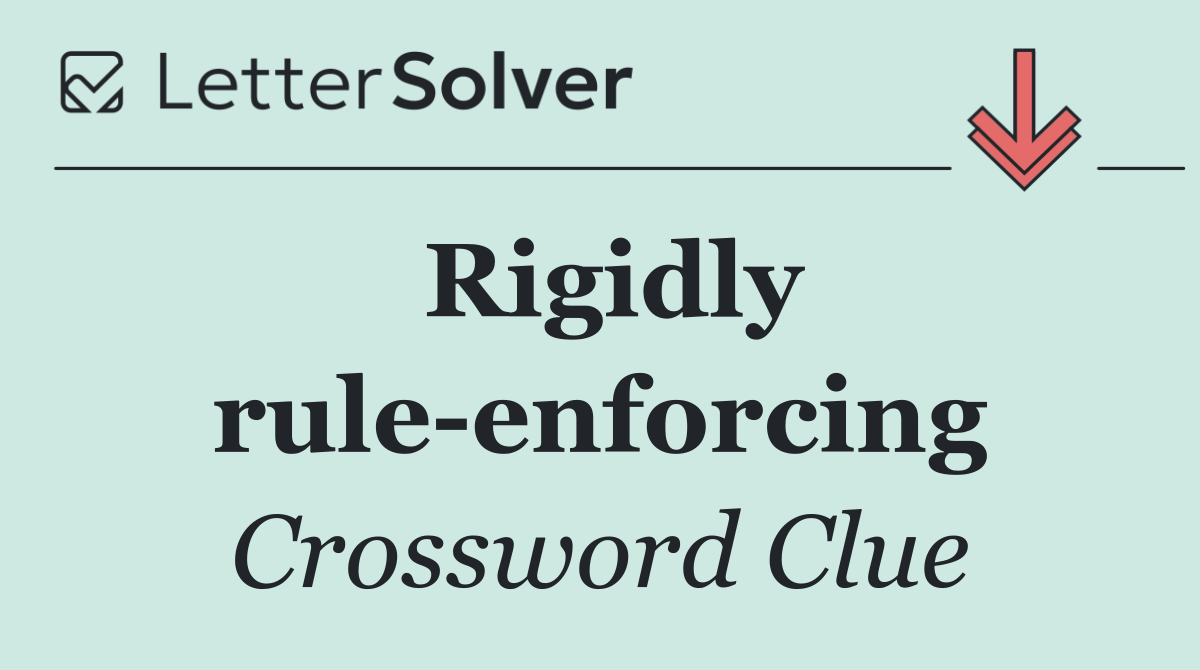 Rigidly rule enforcing