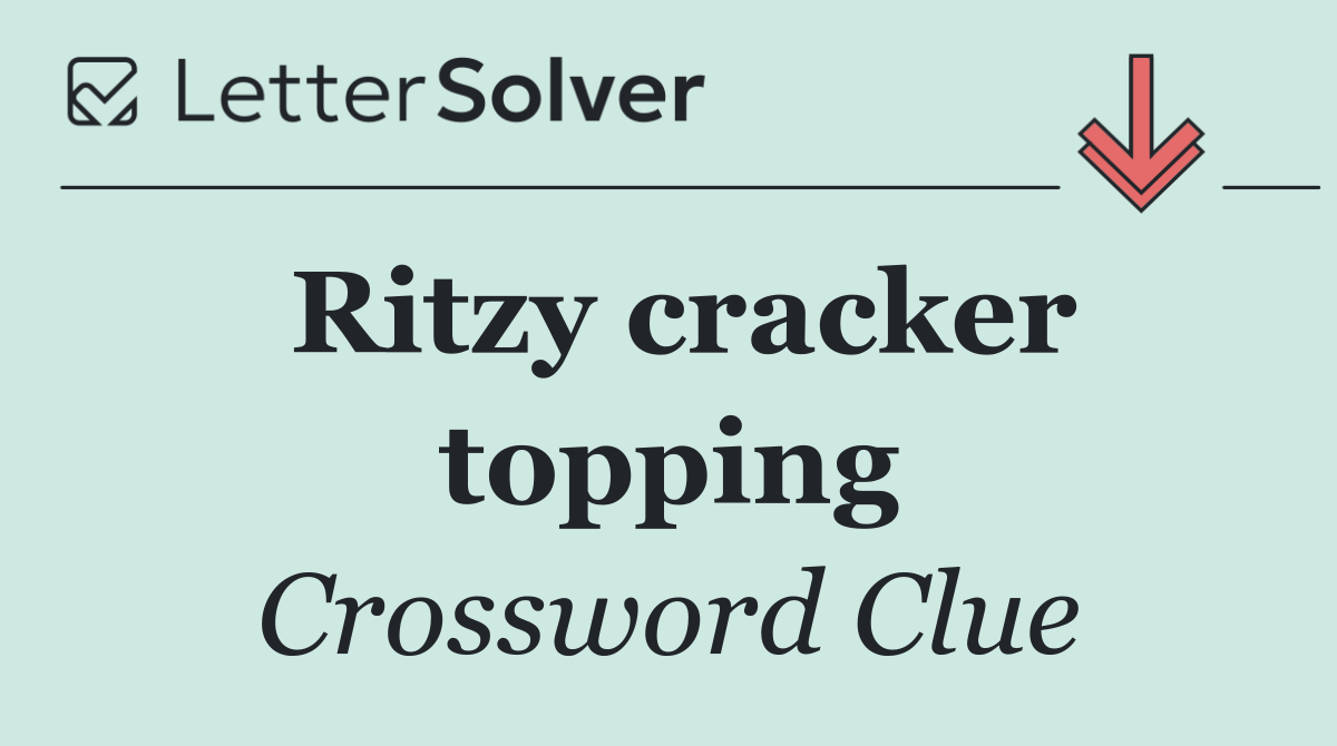 Ritzy cracker topping