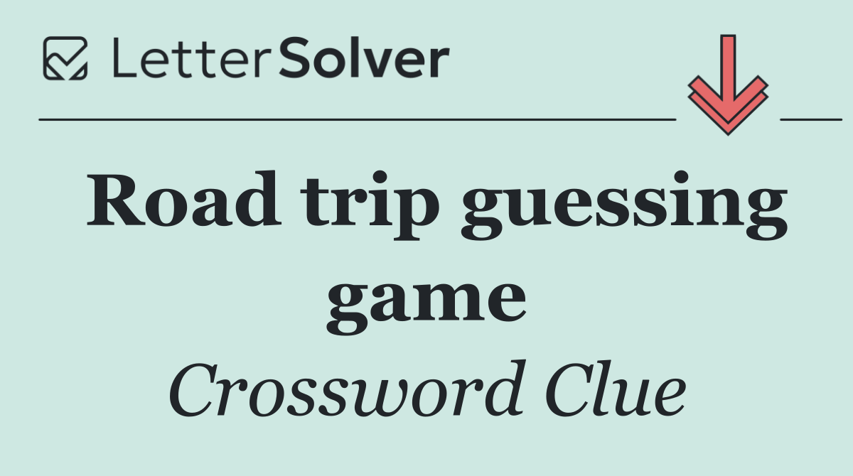 Road trip guessing game