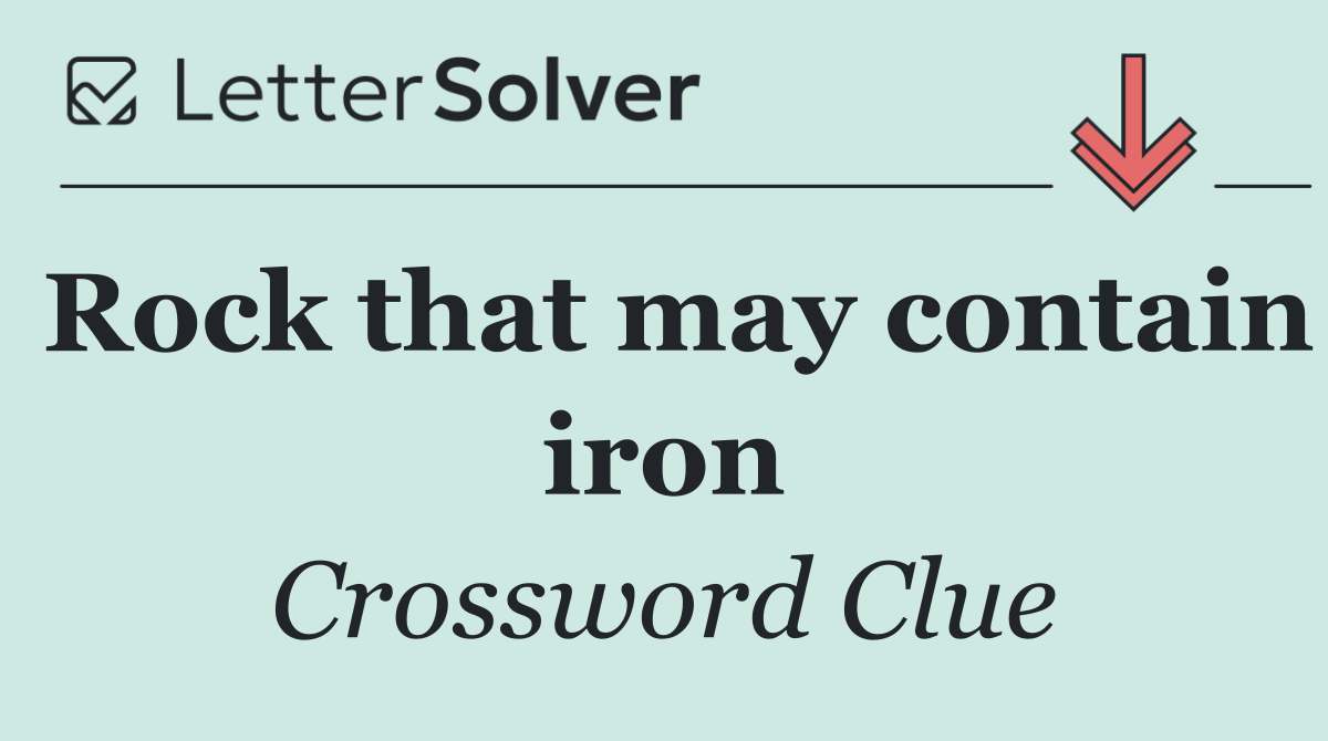 Rock that may contain iron