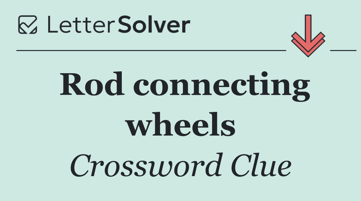 Rod connecting wheels
