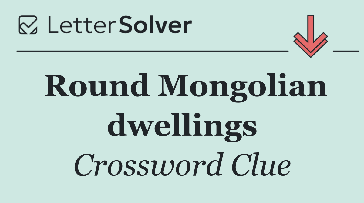 Round Mongolian dwellings