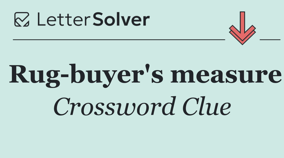 Rug buyer's measure
