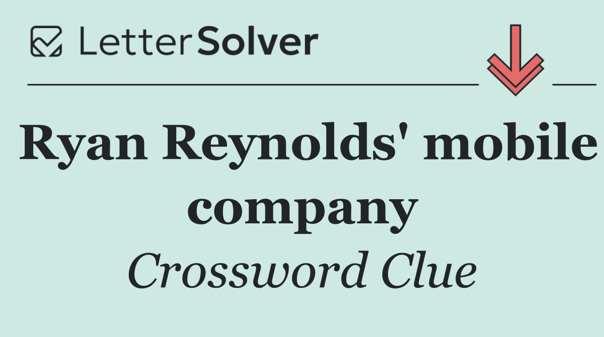 Ryan Reynolds' mobile company