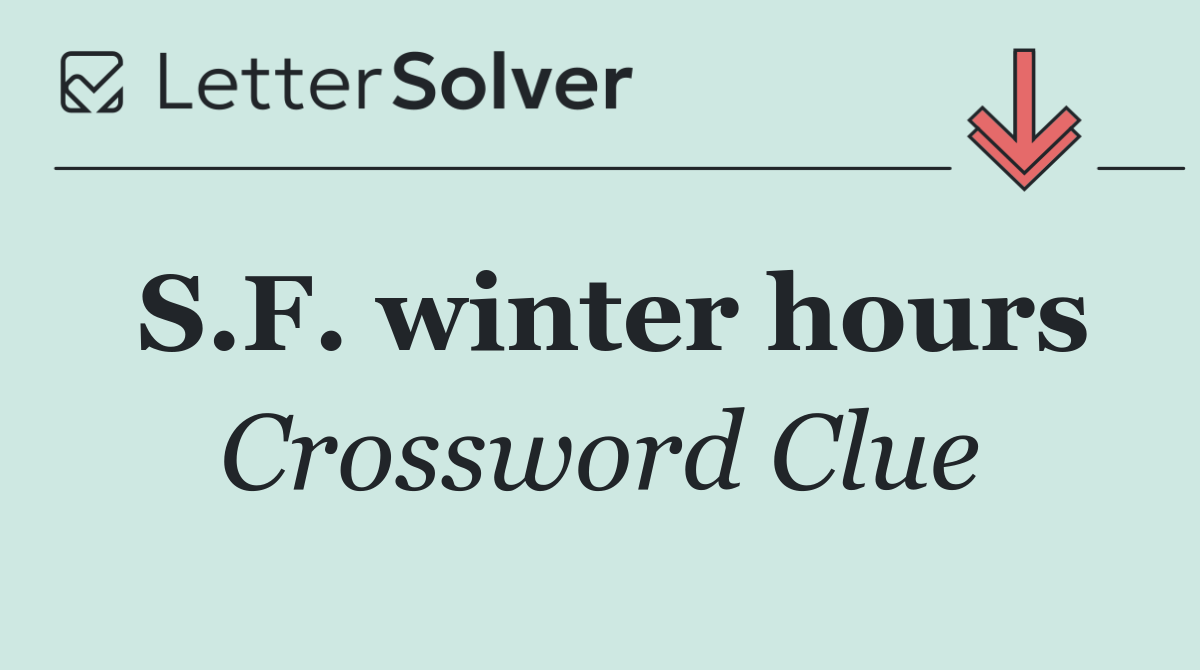 S.F. winter hours