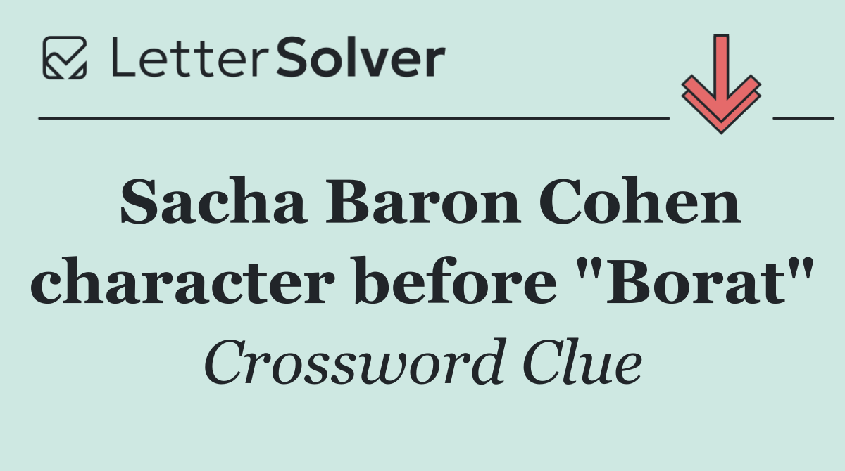 Sacha Baron Cohen character before "Borat"