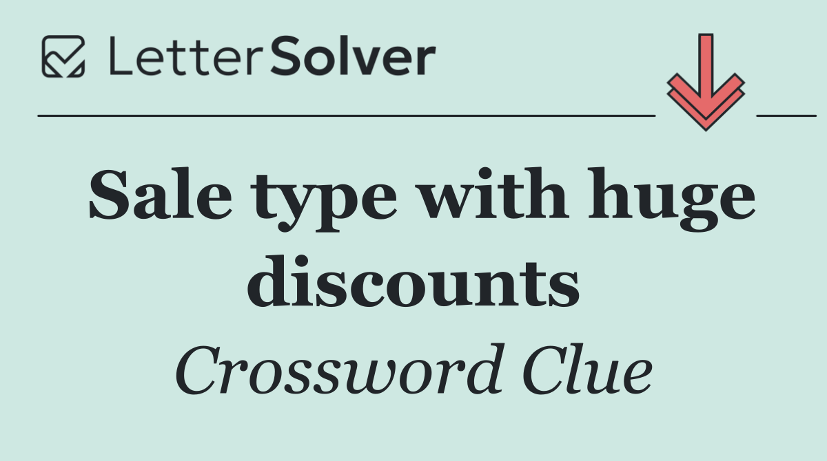Sale type with huge discounts