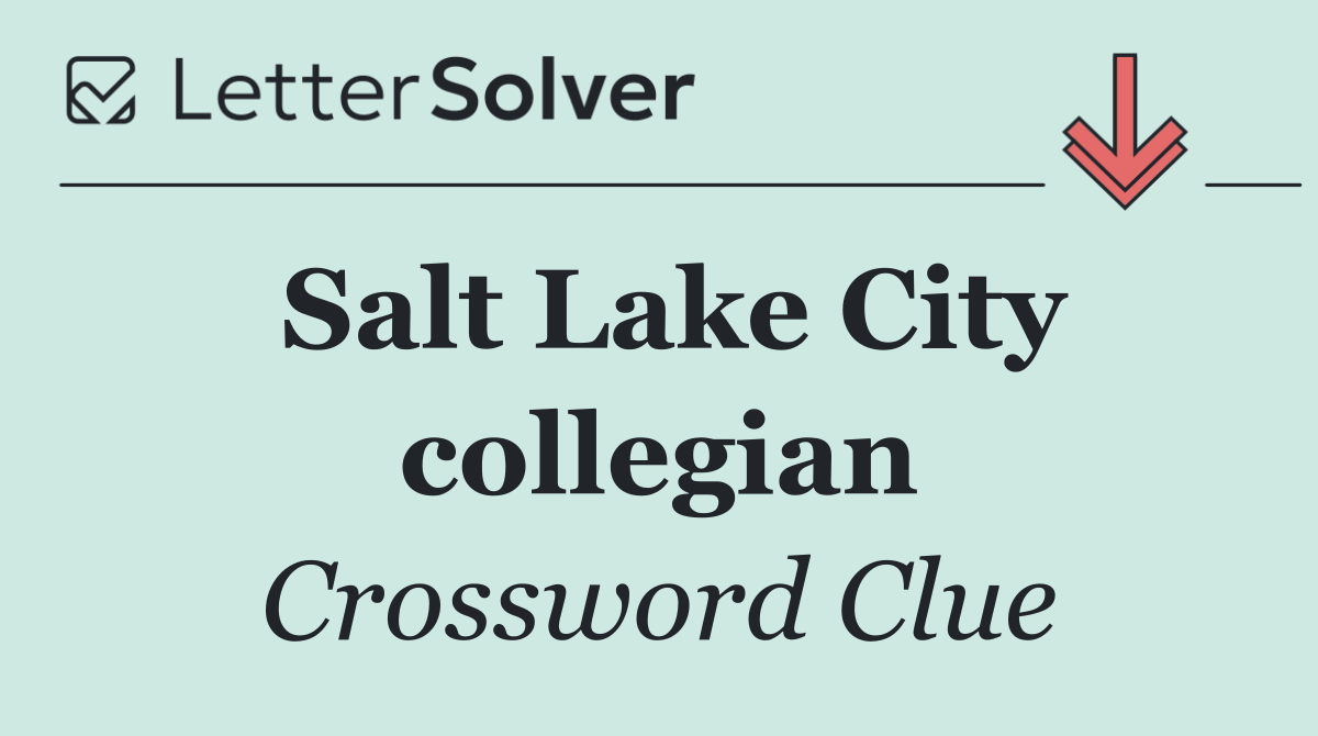Salt Lake City collegian