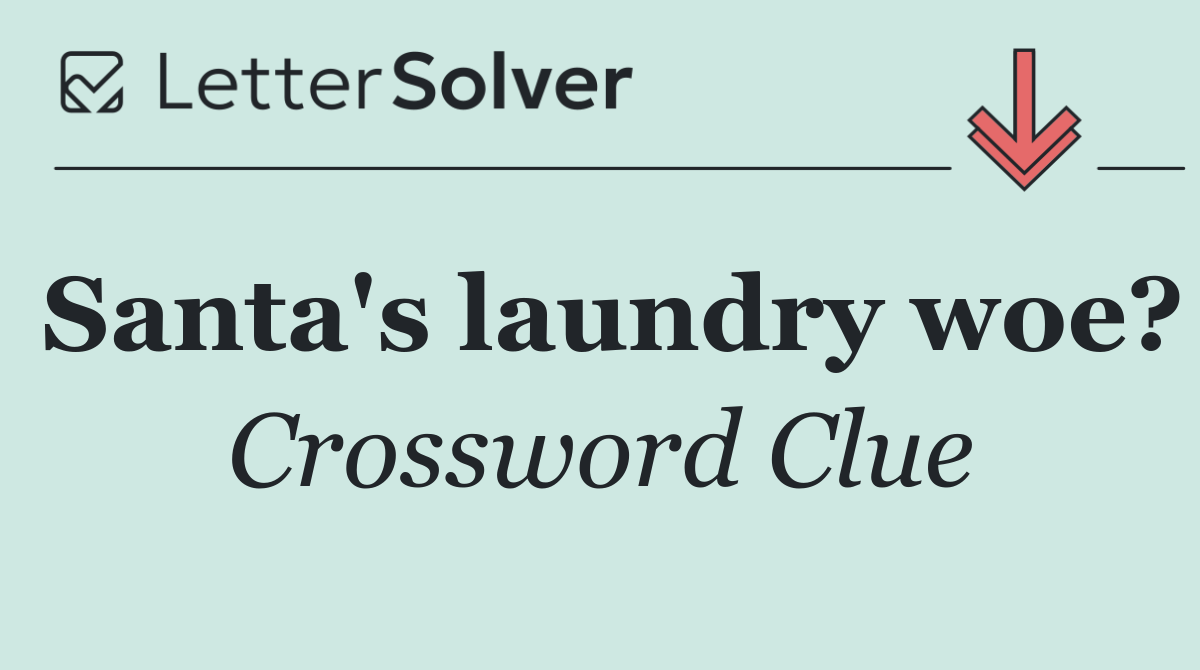 Santa's laundry woe?